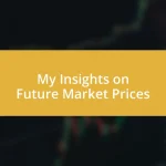 My Insights on Future Market Prices