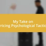 My Take on Pricing Psychological Tactics