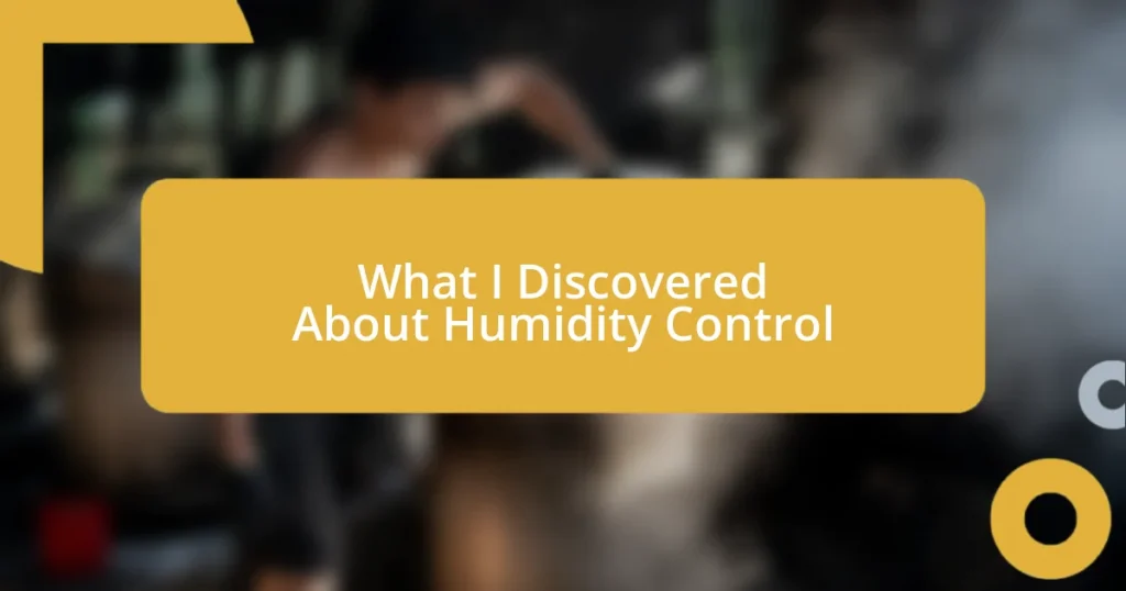 What I Discovered About Humidity Control