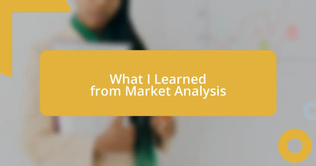 What I Learned from Market Analysis
