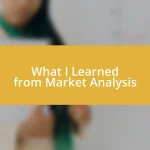 What I Learned from Market Analysis